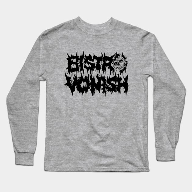 Bistro Vonish sludge Long Sleeve T-Shirt by Bistro Vonish